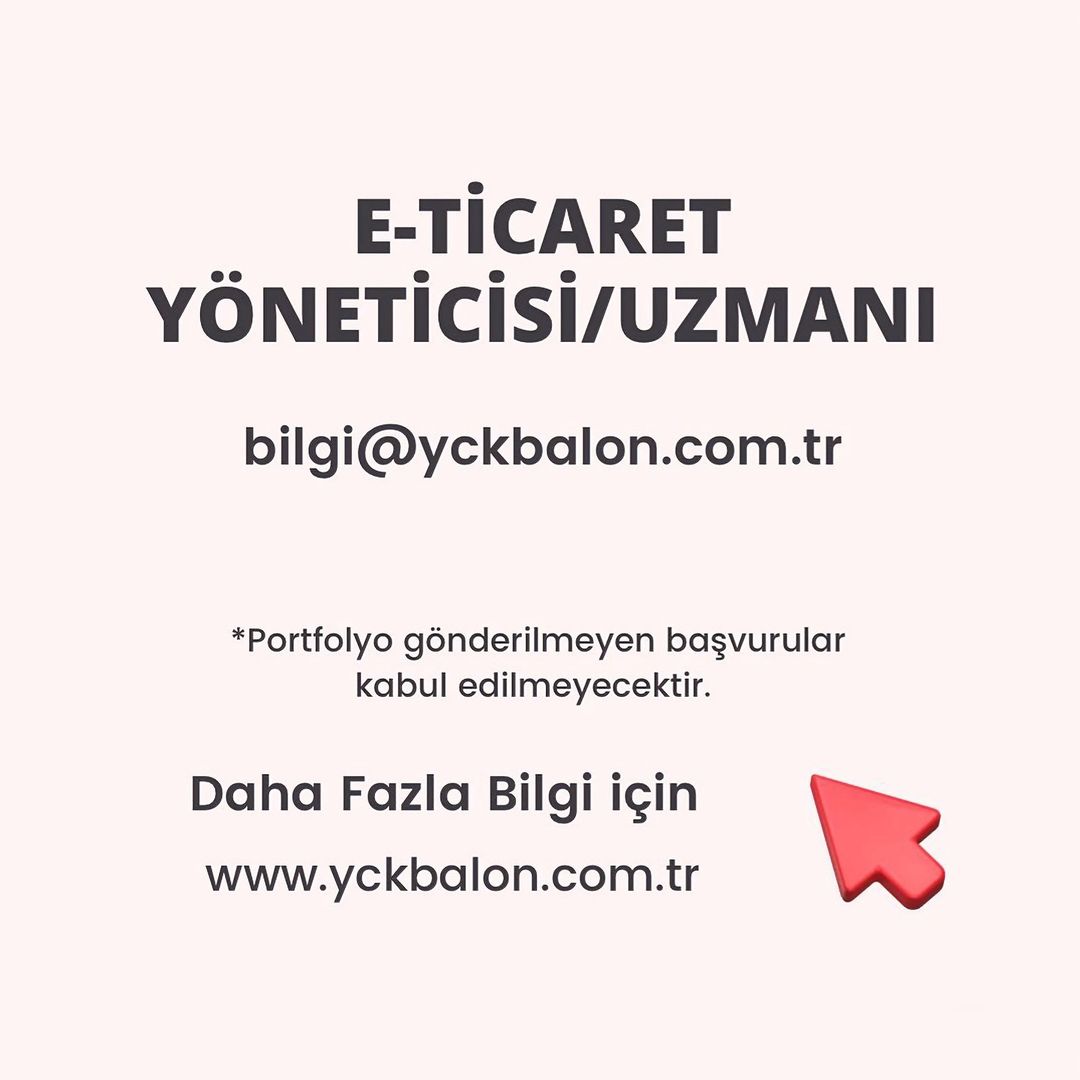 YCK Balon, E-Ticaret Yöneticisi Arıyor