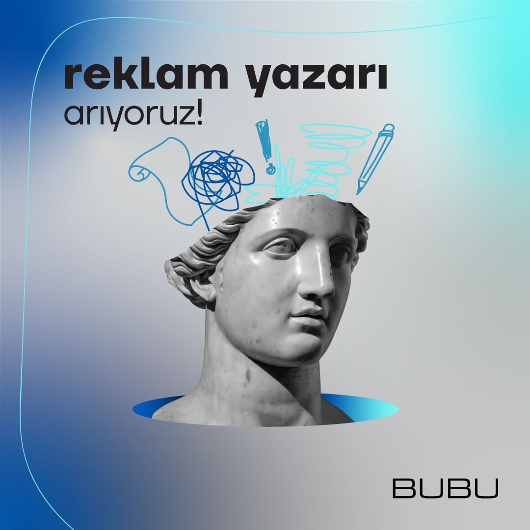 Reklam Yazarı iş ilanları BUBU, Reklam Yazarı Arıyor