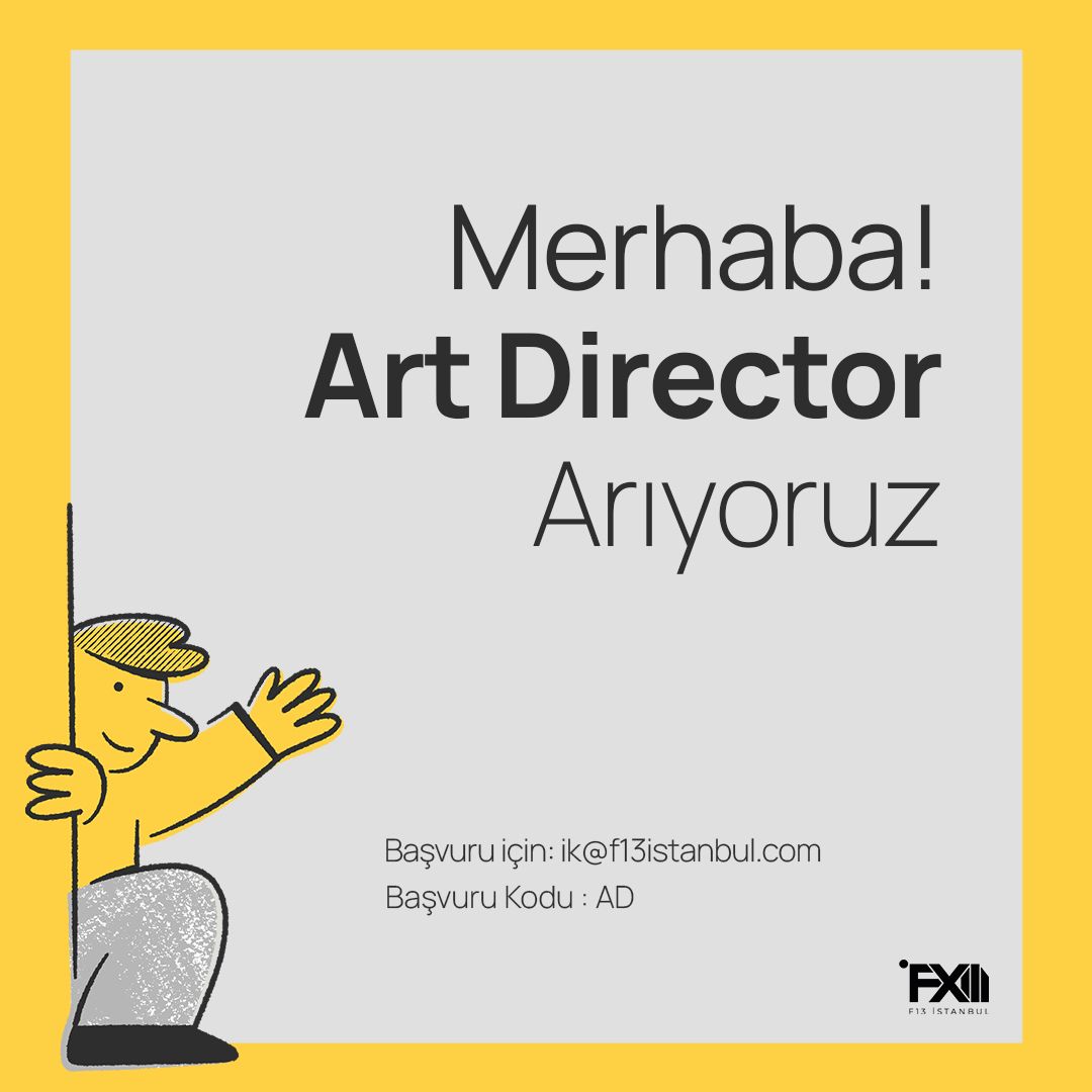 Art Director iş ilanları F13 İstanbul, Art Director Arıyor