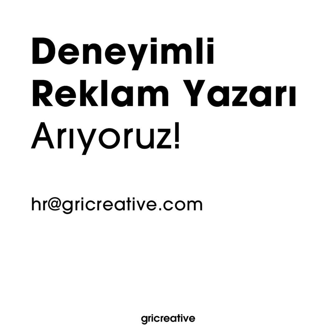 Deneyimli Reklam Yazarı iş ilanları Gricreative, Deneyimli Reklam Yazarı Arıyor