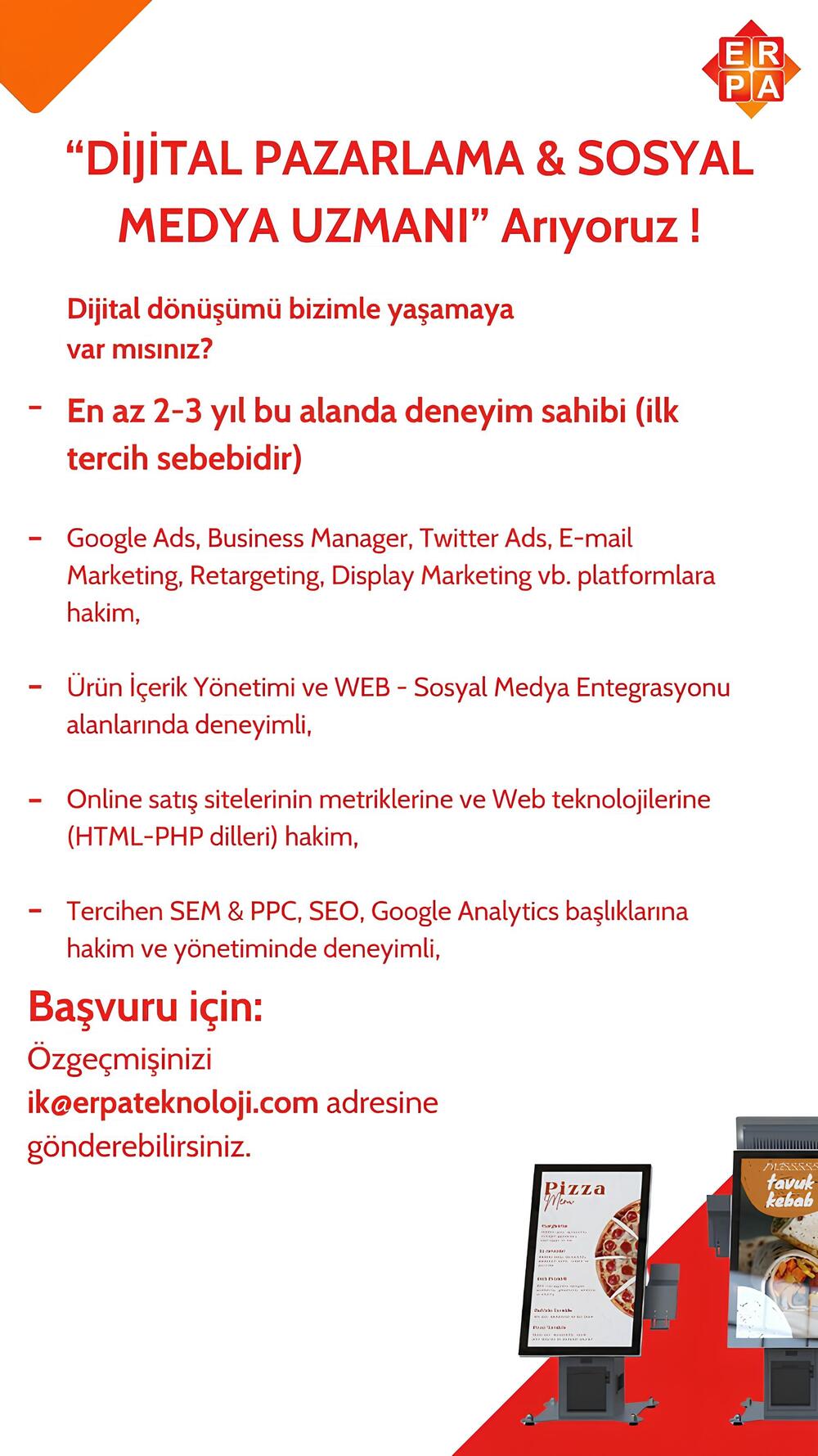 Dijital Pazarlama ve Sosyal Medya Uzmanı arayanlar Erpa Teknoloji, Dijital Pazarlama ve Sosyal Medya Uzmanı Arıyor