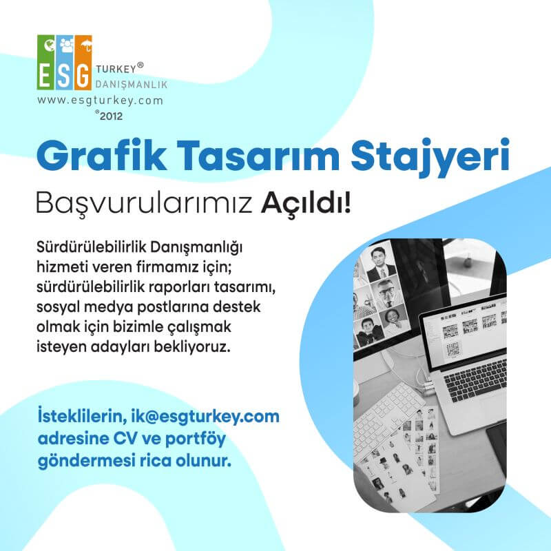 Grafik Tasarım Stajyeri iş ilanları ESG Turkey ESG Turkey, Grafik Tasarım Stajyeri Arıyor