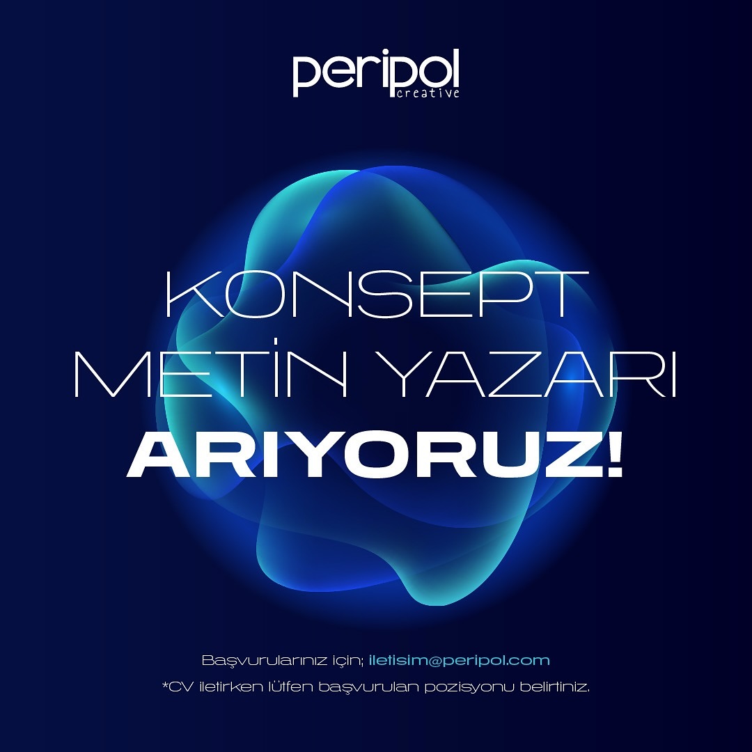 Konsept Metin Yazarı iş ilanları Peripol Creative, Konsept Metin Yazarı Arıyor