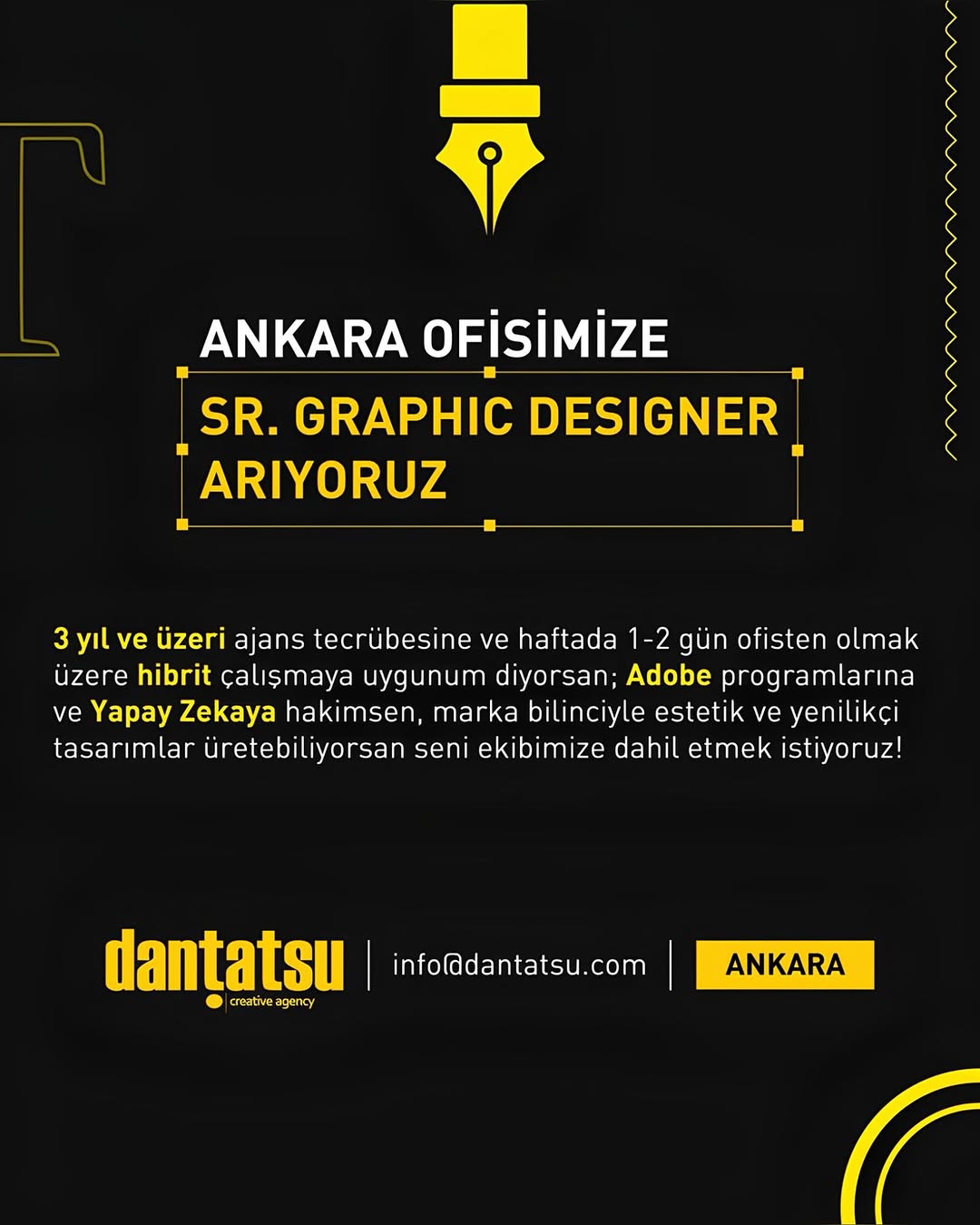 Senior Graphic Designer iş ilan Dantatsu Creative Agency, Senior Graphic Designer Arıyor